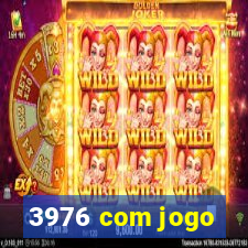 3976 com jogo